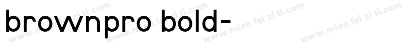 brownpro bold字体转换